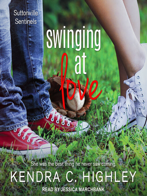 Title details for Swinging at Love by Kendra C. Highley - Available